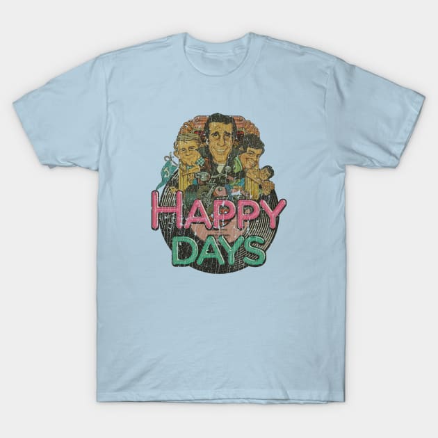 Happy Days T-Shirt by JCD666